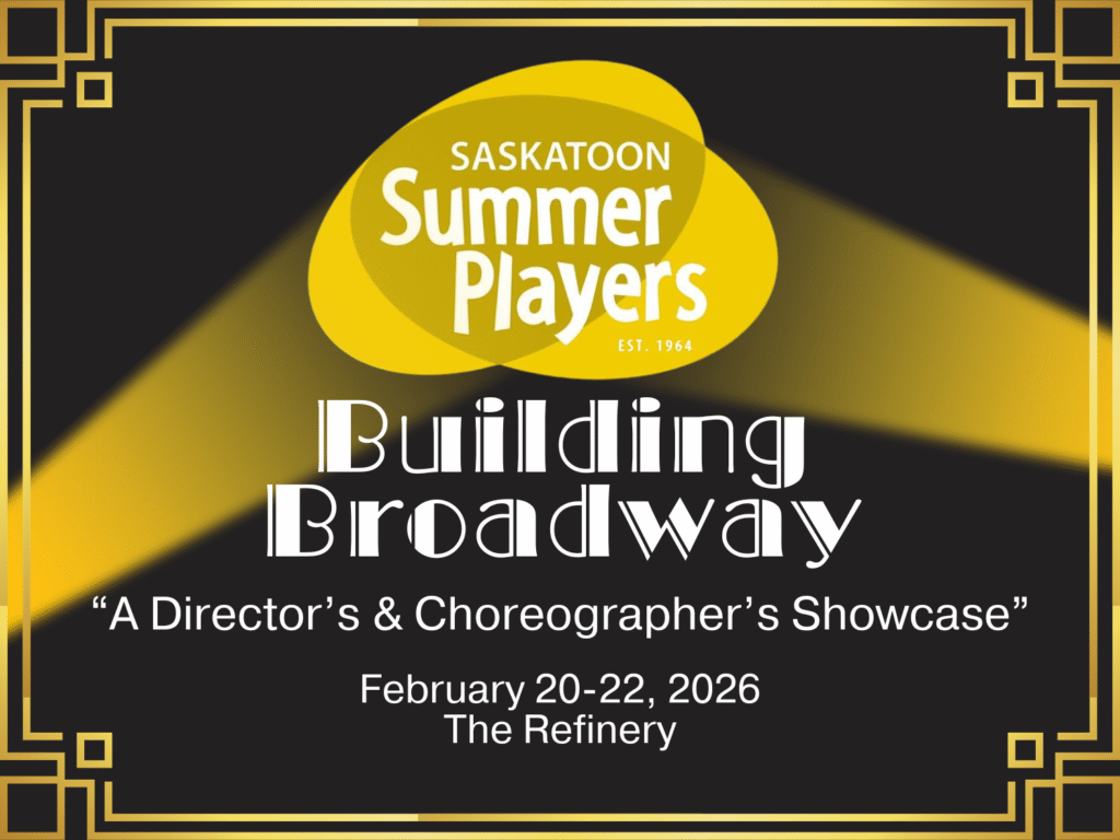 Building Broadway - Director's & Choreographer's Showcase. February 20-22, 2026. The Refinery.